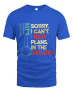 Cute Mechanic Motocross Biker I Cant I Have Plans In The Garage Car Motorcycle Mechanic 10