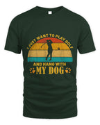 Cute Golf Just Want To Play Golf N Hang With My Dog