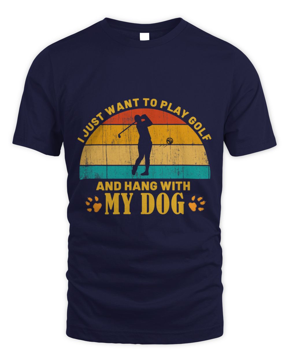 Cute Golf Just Want To Play Golf N Hang With My Dog