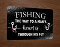 Fishing: The Way to a Man's Heart is Through His Fly - 8x12 Inch Metal Wall Sign, Garage Poster, Great Outdoors Decor
