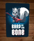 Bard To The Bone Squirrel Rock n Roll Guitar 8x12 Metal Wall Sign Poster